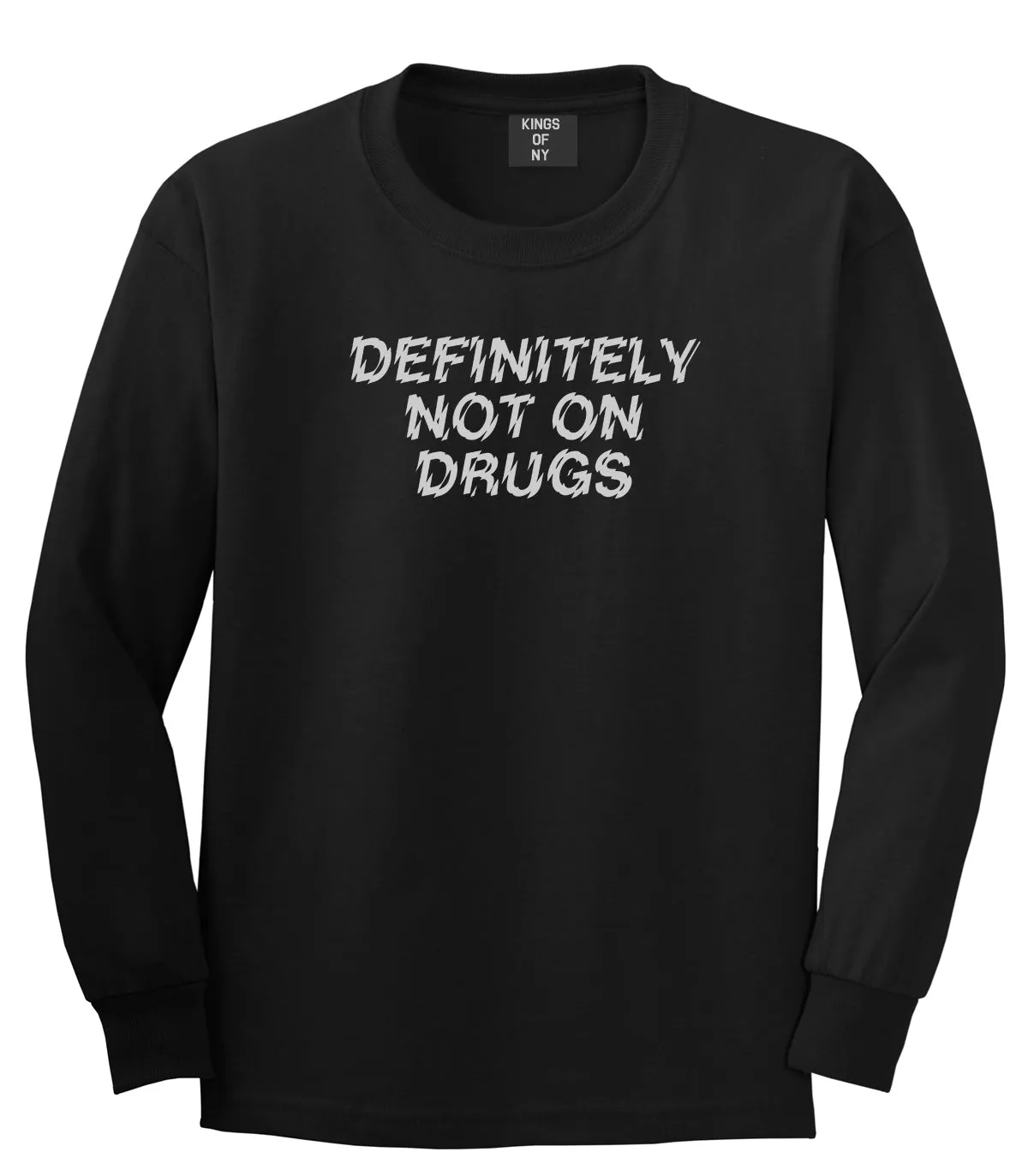 Definitely Not On Drugs Festival Mens Long Sleeve T-Shirt