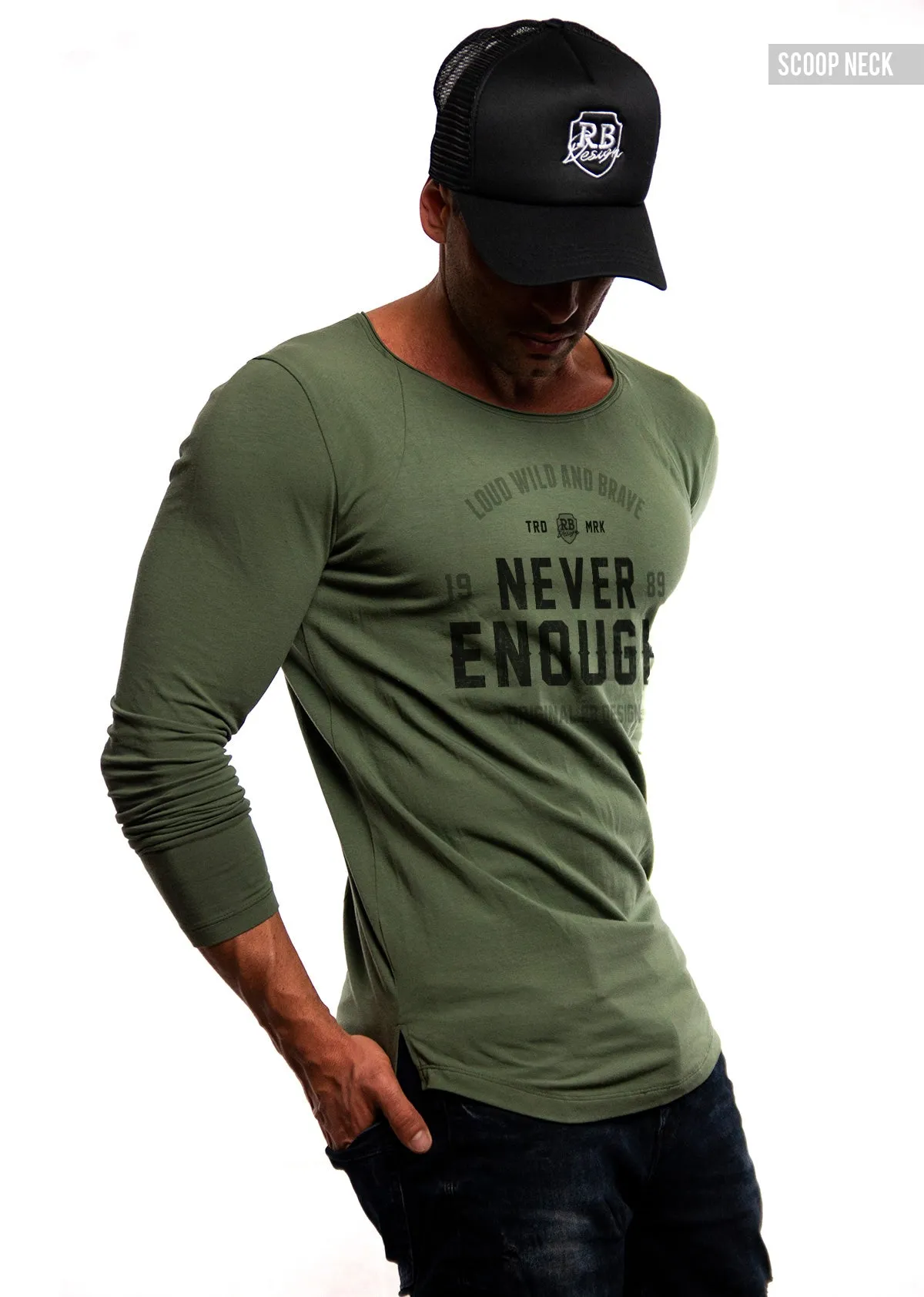 Mens Long Sleeve T-shirt "Never Enough" MD981