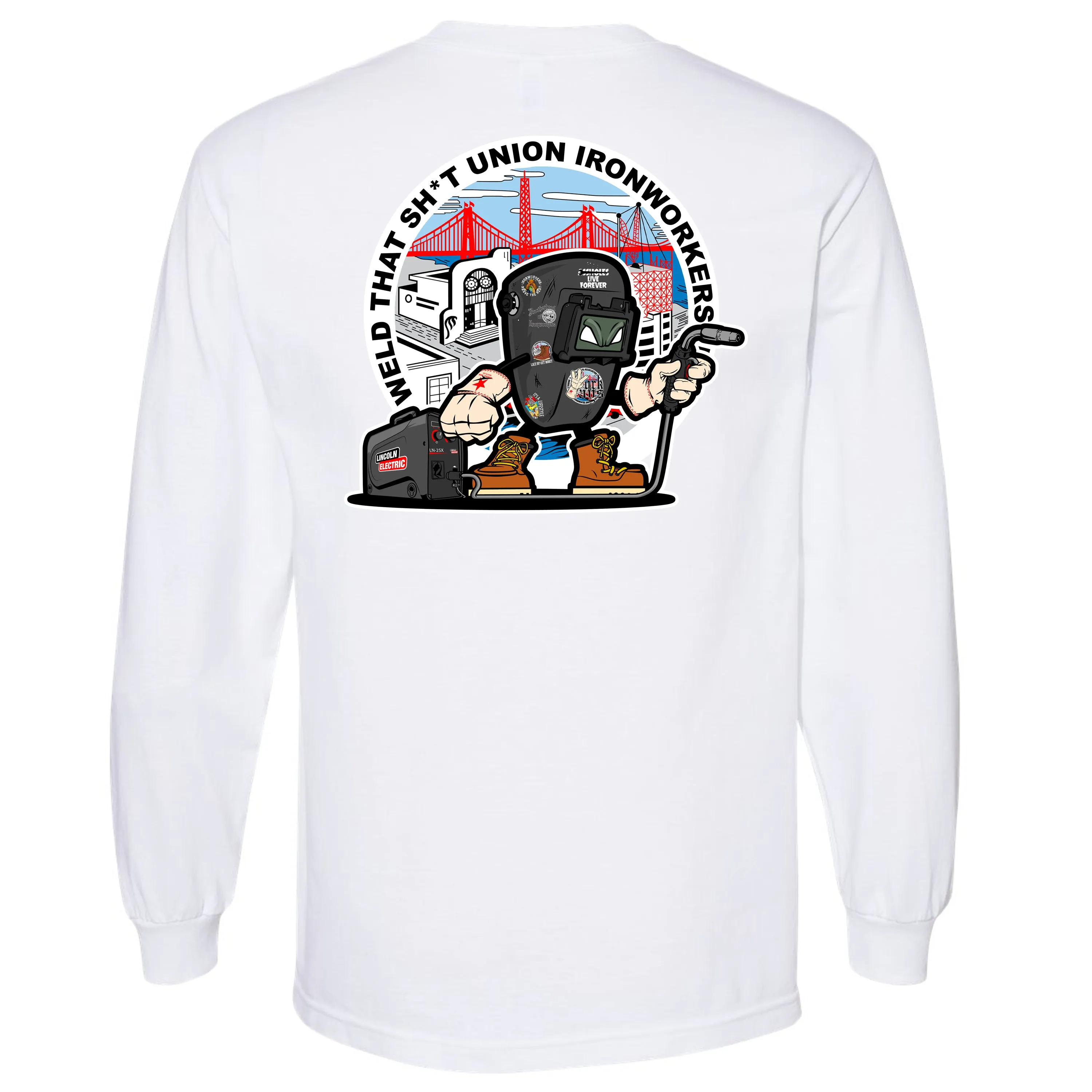 WELD THAT SH*T LONG SLEEVE