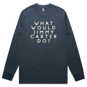 What Would Jimmy Carter Do? - Long sleeve T-shirt (Petrol)